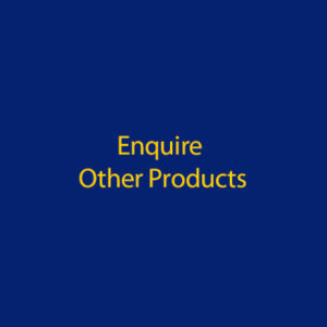 Enquire Other Products